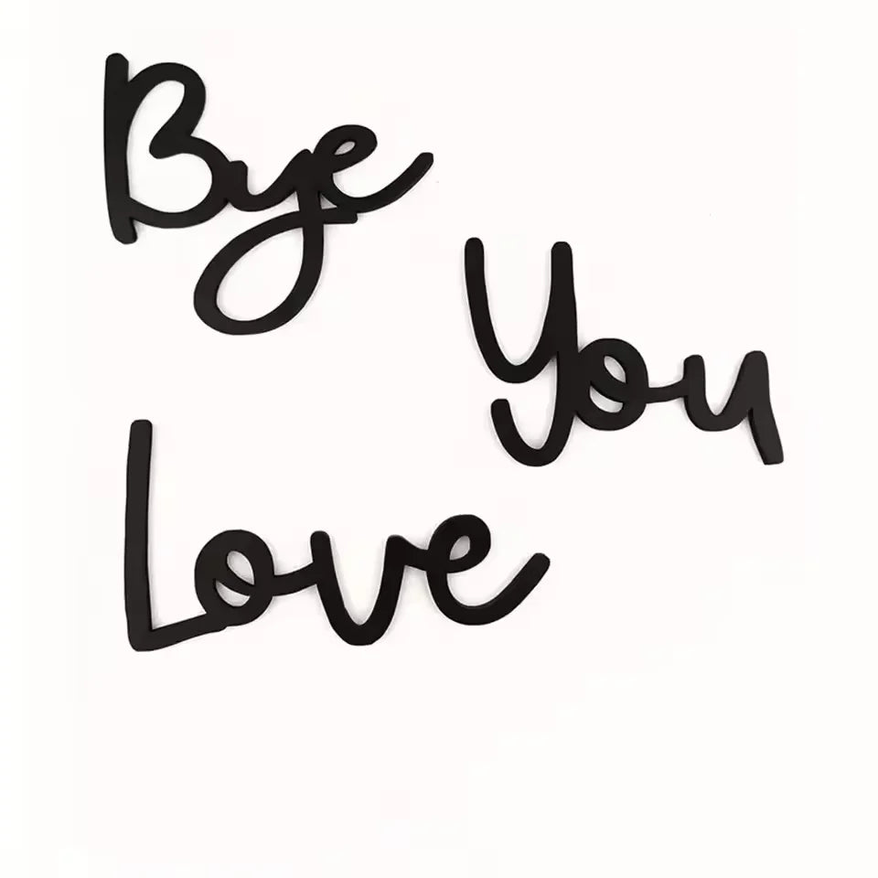 BowLift | Love You Bye Wooden Sign