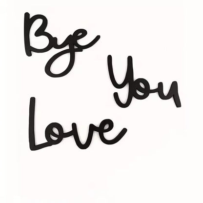 BowLift | Love You Bye Wooden Sign