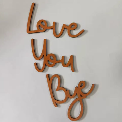 BowLift | Love You Bye Wooden Sign